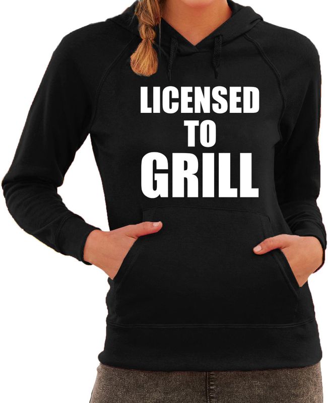 Licensed to grill bbq / barbecue hoodie zwart - cadeau sweater met capuchon voor dames - verjaardag / moederdag kado