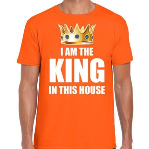 Koningsdag t-shirt Im the king in this house oranje voor heren - Woningsdag - thuisblijvers / Kingsday thuis vieren