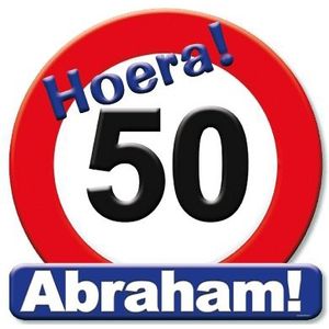 Huldeschild Abraham 50 jaar - Verkeersbord/stopbord 50 x 50 cm - Feestartikelen/versiering