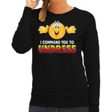 Funny emoticon sweater I command you to undress zwart voor dames - Fun / cadeau trui