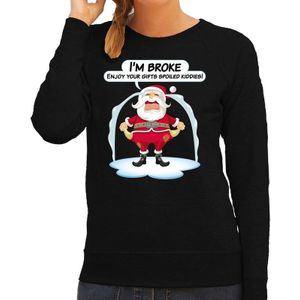 Foute Kersttrui / sweater - Im broke enjoy your fits spoiled kiddies - Kerst is duur - zwart - dames - kerstkleding / kerst outfit