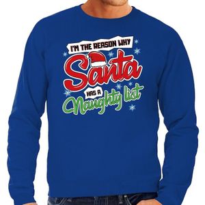 Foute Kersttrui / sweater - Im the reason why Santa has a naughty list - blauw voor heren - kerstkleding / kerst outfit