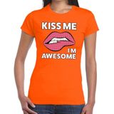 Kiss me i'm awesome t-shirt oranje dames - feest shirts dames