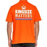 Koningsdag poloshirt / polo t-shirt Kingsize Matters oranje voor heren - Koningsdag kleding/ shirts
