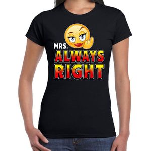 Funny emoticon t-shirt Mrs always right zwart voor dames - Fun / cadeau shirt