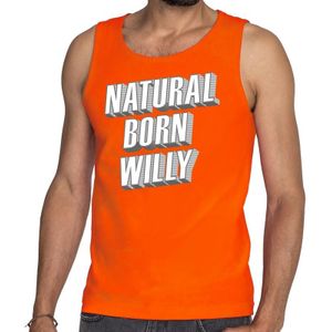 Oranje Natural born Willy tanktop / mouwloos shirt - Singlet voor heren - Koningsdag kleding