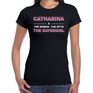 Naam cadeau Catharina - The woman, The myth the supergirl t-shirt zwart - Shirt verjaardag/ moederdag/ pensioen/ geslaagd/ bedankt