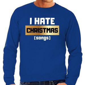 Foute Kersttrui / sweater - I hate Christmas songs - Haat aan kerstmuziek / kerstliedjes - blauw voor heren - kerstkleding / kerst outfit