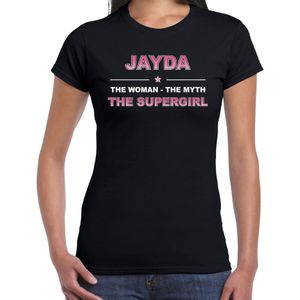 Naam cadeau Jayda - The woman, The myth the supergirl t-shirt zwart - Shirt verjaardag/ moederdag/ pensioen/ geslaagd/ bedankt