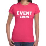 Event crew tekst t-shirt roze dames - evenementen personeel / staff shirt