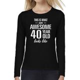 Awesome 40 year - geweldige 40 jaar cadeau shirt long sleeves zwart dames -  Verjaardag cadeau