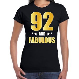 92 and fabulous verjaardag cadeau t-shirt / shirt - zwart - gouden en witte letters - dames - 92 jaar kado shirt / outfit