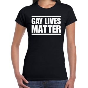 Gay lives matter anti homo discriminatie t-shirt zwart voor dames - staken / betoging / demonstratie / protest shirt  - lhbt / gay / lesbo shirt