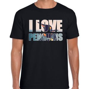 Tekst shirt I love penguins met dieren foto van een pinguin zwart voor heren - cadeau t-shirt pinguins liefhebber
