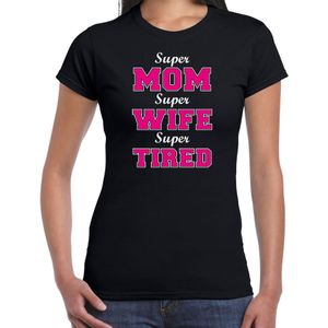 Super mom wife tired t-shirt voor dames - zwart - verjaardag / moederdag - cadeau shirt