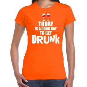 Koningsdag t-shirt good day to get drunk oranje - dames - Kingsday EK/ WK shirt / outfit / kleding