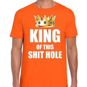 Koningsdag t-shirt King of this shit hole oranje voor heren - Woningsdag - thuisblijvers / Kingsday thuis vieren