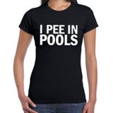 I pee in pools fun tekst t-shirt zwart voor dames - fout tekst shirt