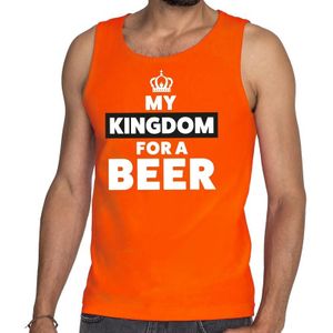 Oranje My Kingdom for a beer  tanktop - Mouwloos shirt voor heren - Koningsdag kleding