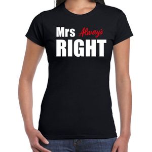 Mrs always right t-shirt zwart met witte letters voor dames - vrijgezellenfeest - fun tekst shirts / grappige t-shirts