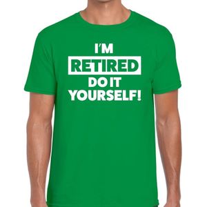 Pensioen I am retired do it yourself! groen t-shirt voor heren - groen pensioen shirt