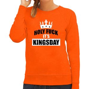 Koningsdag sweater Holy fuck its Kingsday - oranje - dames - koningsdag outfit / kleding