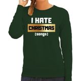 Foute Kersttrui / sweater - I hate Christmas songs - Haat aan kerstmuziek / kerstliedjes - groen voor dames - kerstkleding / kerst outfit