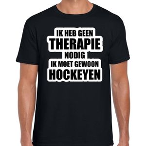 Geen therapie nodig ik moet gewoon hockeyen hobby t-shirt zwart heren - Cadeau hockeyer