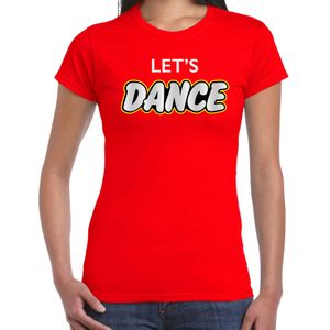 Dance party t-shirt / shirt lets dance - rood - voor dames - dance / party shirt / feest shirts / disco seventies feest shirts / festival outfit