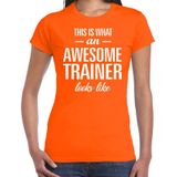 This is what an awesome trainer looks like cadeau t-shirt oranje dames - kado voor trainer