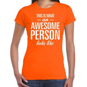 Awesome person - geweldig persoon cadeau t-shirt oranje dames -  verjaardag cadeau