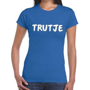 Blauw fun tekst feest shirt - Trutje - voor dames