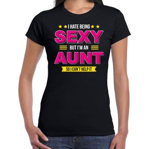 Hate being sexy but Im an aunt / Haat sexy zijn maar ben tante cadeau t-shirt zwart voor dames -  kado shirt  / verjaardag cadeau