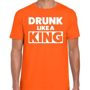 Koningsdag t-shirt Drunk like a King - oranje - heren - koningsdag outfit / kleding
