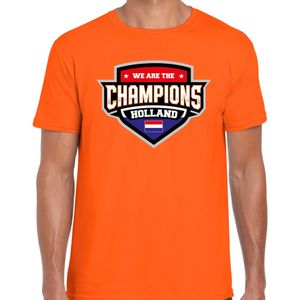 We are the champions Holland t-shirt met schild embleem in de kleuren van de Nederlandse vlag - oranje - heren - Nederland supporter / Nederlands elftal fan shirt / EK / WK / kleding