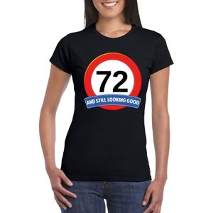 72 jaar and still looking good t-shirt zwart - dames - verjaardag shirts