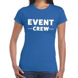 Event crew tekst t-shirt blauw dames - evenementen personeel / staff shirt
