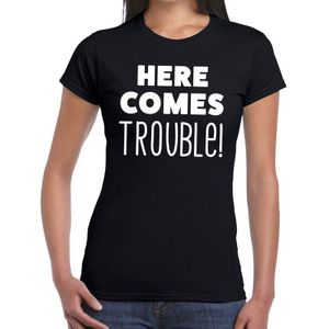 Here comes trouble tekst t-shirt zwart dames - dames fun shirt