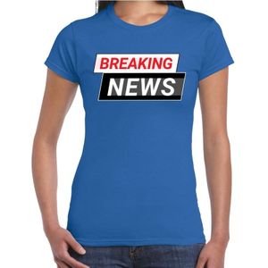 Breaking News t-shirt blauw voor dames - fun shirt / outfit
