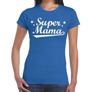 Super mama cadeau t-shirt blauw dames - kado shirt voor moeders