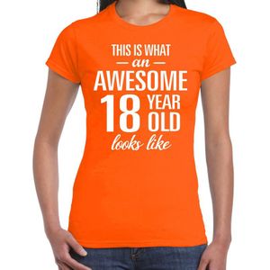 Awesome 18 year - geweldige 18 jaar cadeau t-shirt oranje dames -  Verjaardag cadeau