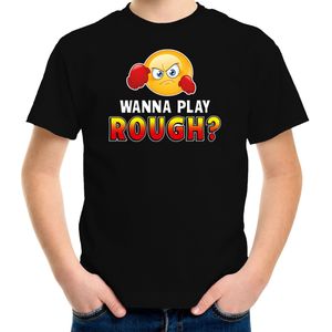 Funny emoticon t-shirt Wanna play rough zwart voor kids - Fun / cadeau shirt