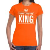 Oranje Long live the King Engelse tekst shirt dames - Oranje Koningsdag/ Holland supporter kleding