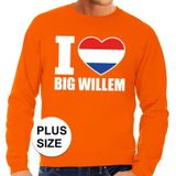 Oranje I love big Willem grote maten sweatshirt heren - Oranje Koningsdag/ Holland supporter kleding