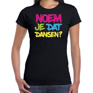 Bellatio Decorations Foute party t-shirt dames - noem je dat dansen  - zwart -carnaval/themafeest