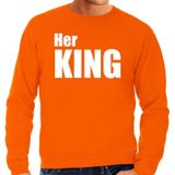 Her king sweater / trui oranje met witte letters voor heren - Koningsdag - fun tekst truien / Hollandse sweaters