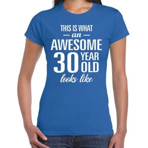 Awesome 30 year - geweldige 30 jaar cadeau t-shirt blauw dames -  Verjaardag cadeau