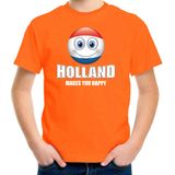 Holland makes you happy oranje t-shirt Nederland met emoticon - kinderen - EK / WK / Olympische spelen shirt / kleding