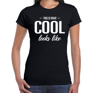This is what Cool looks like t-shirt zwart dames - fun / fout  tekst shirt voor coole dames / vrouwen