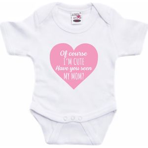 I am cute have you seen my mom tekst baby rompertje wit jongens en meisjes - Kraamcadeau/ Moederdag cadeau